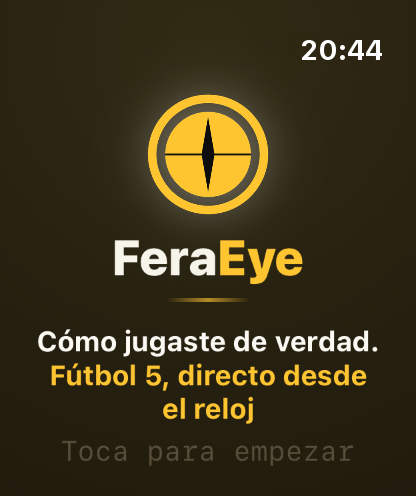Paso 1: Antes del partido, abre FeraEye en el reloj.