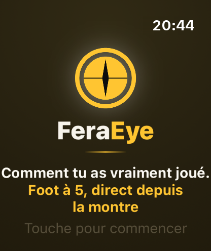 Étape 1: Avant le match, ouvre FeraEye sur la montre.